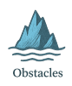 Obstacles